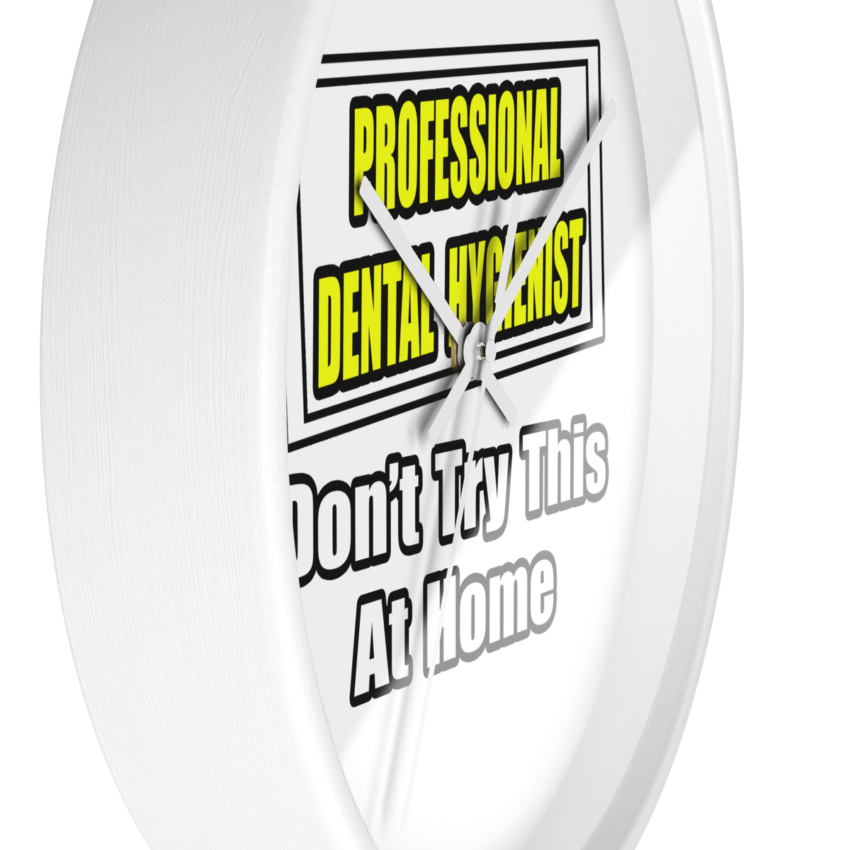 Professional Dental Hygienist...Joke - Wall Clock