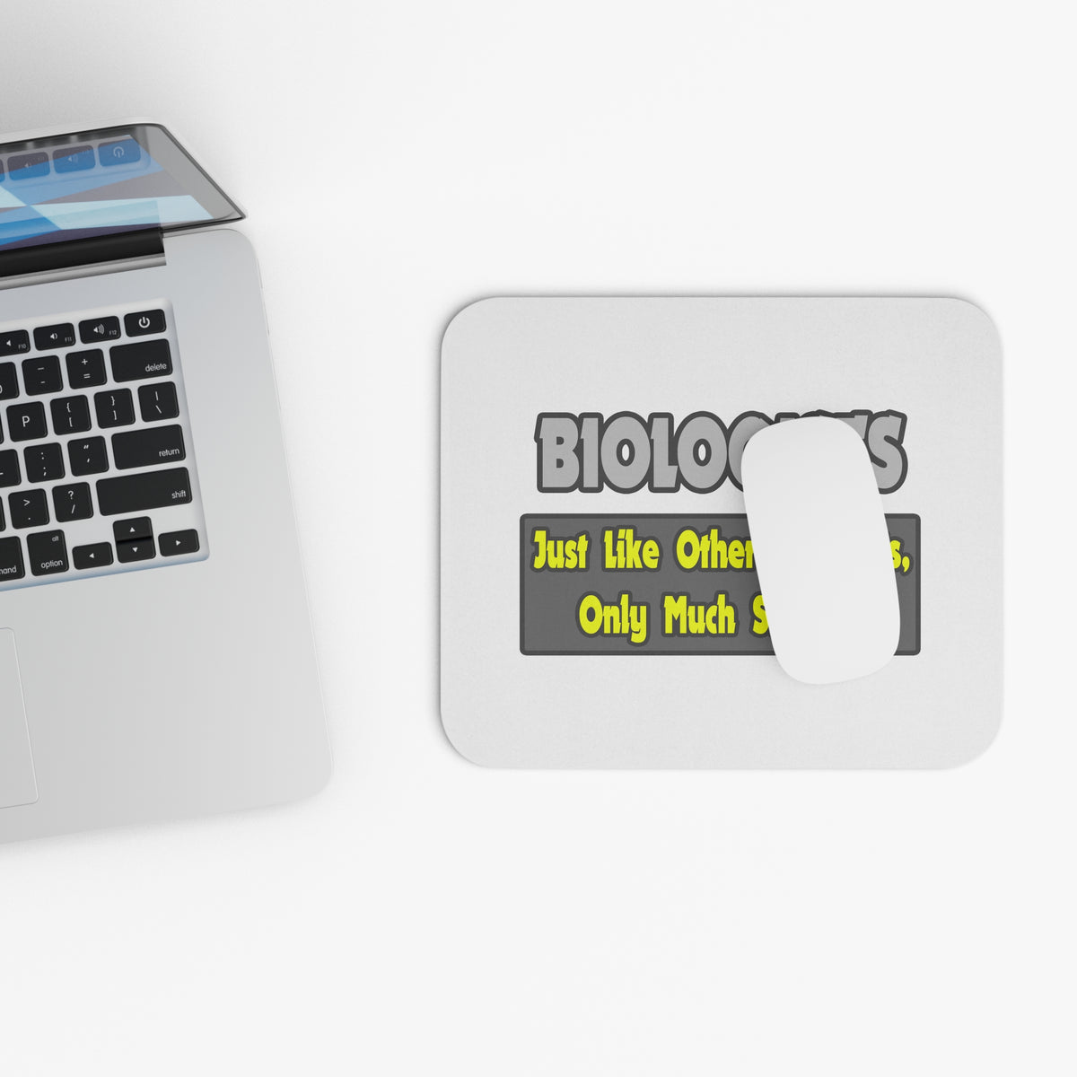 Biologists...Smarter - Mouse Pad (Rectangle)