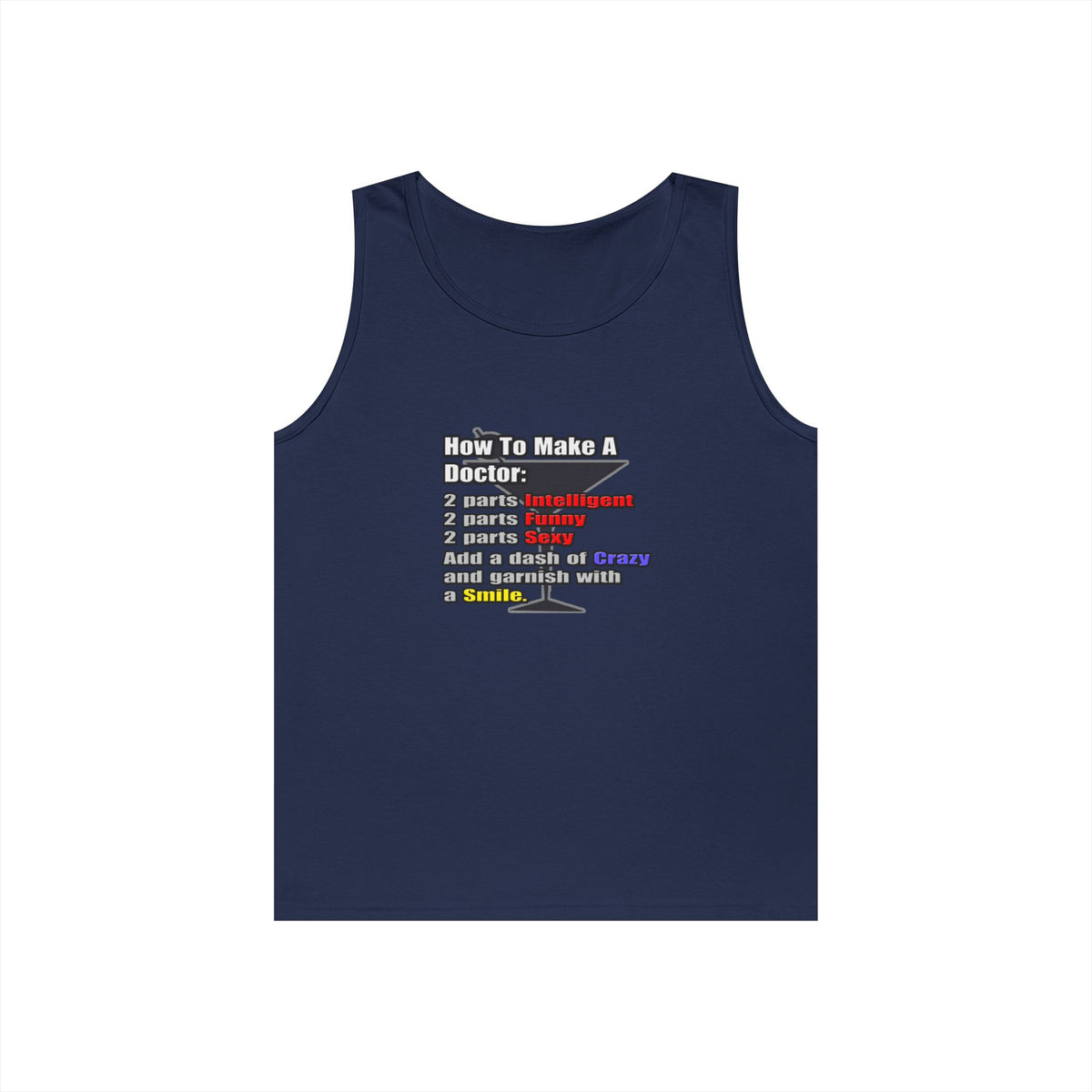 How To Make a Doctor - Unisex Heavy Cotton Tank Top
