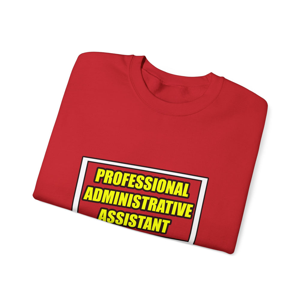 Professional Administrative Assistant...Joke - Unisex Heavy Blend™ Crewneck Sweatshirt