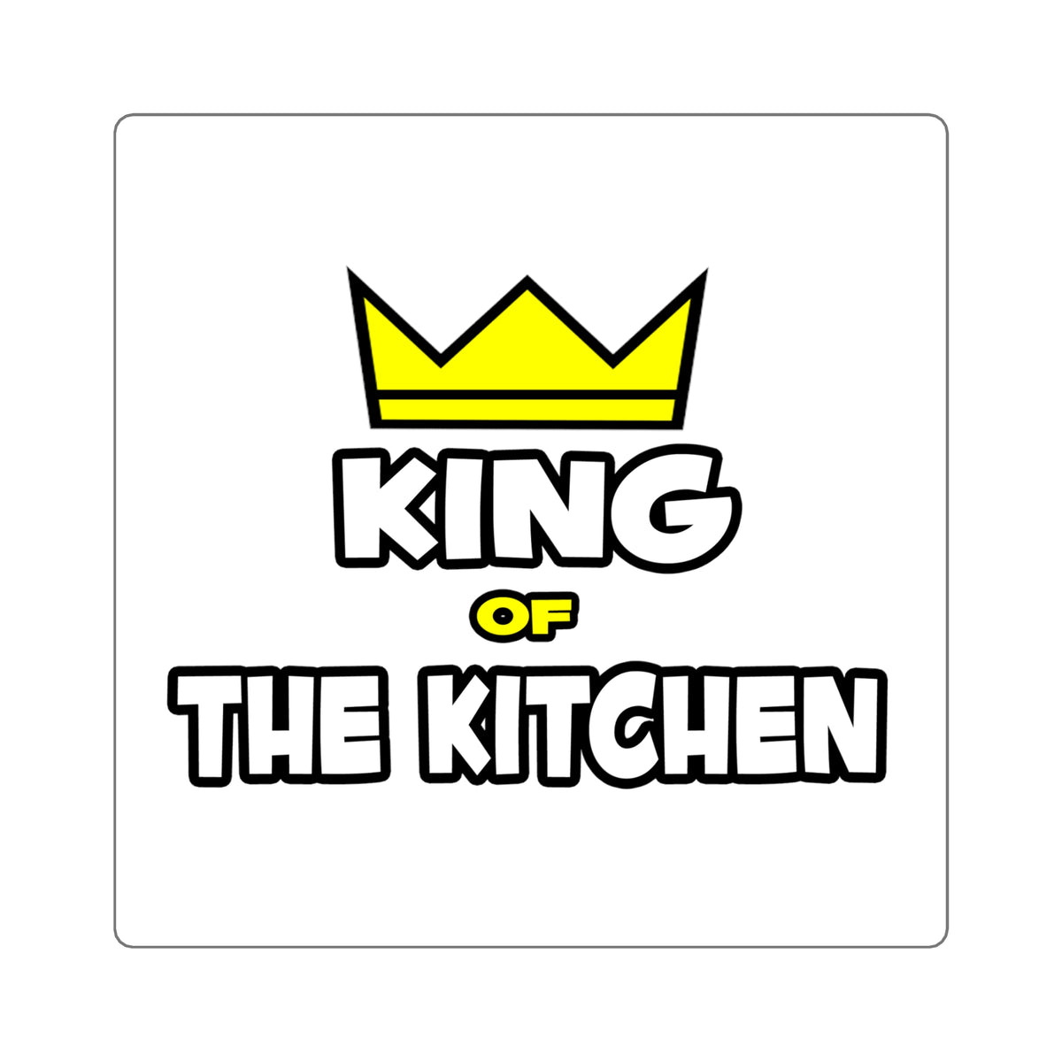 King of the Kitchen - Square Stickers