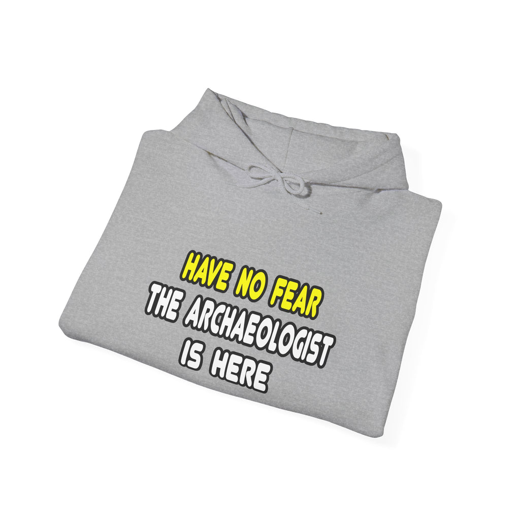 Have No Fear, The Archaeologist Is Here - Unisex Heavy Blend™ Hooded Sweatshirt