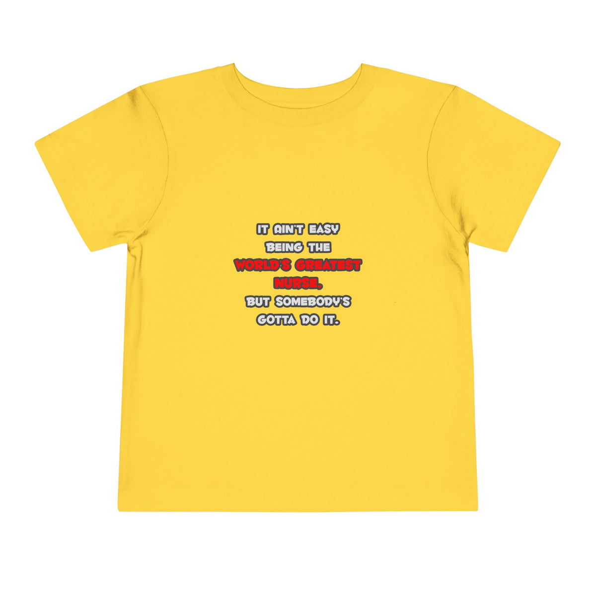 World's Greatest Nurse Joke - Toddler Short Sleeve Tee