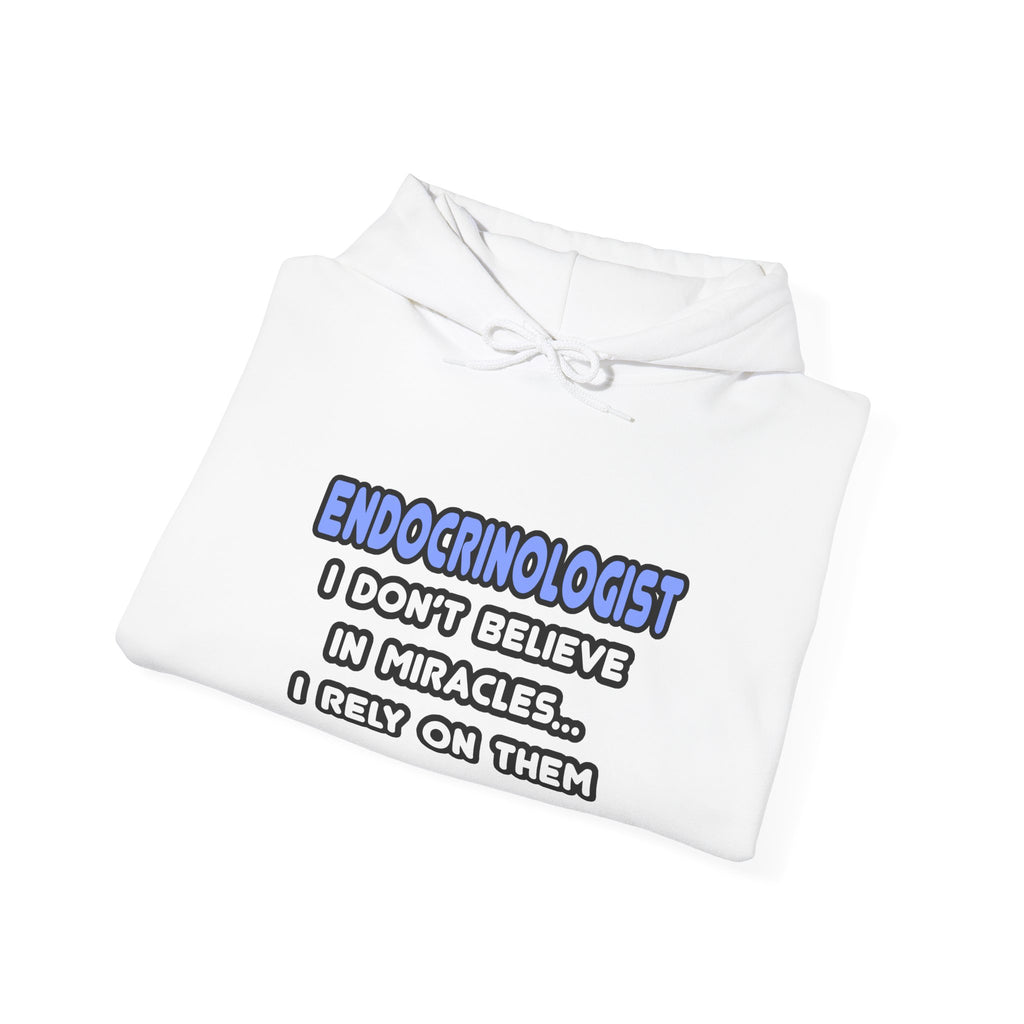 Miracles and Endocrinologists - Unisex Heavy Blend™ Hooded Sweatshirt