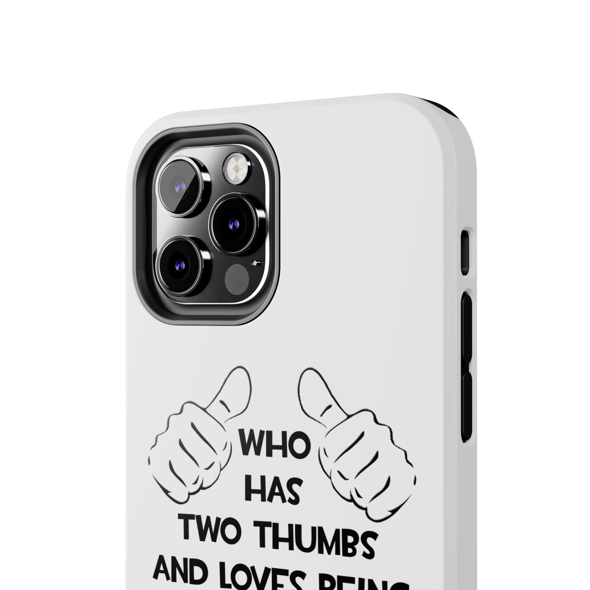 Two Thumbs and Loves Being an Astronomer - Tough Phone Cases