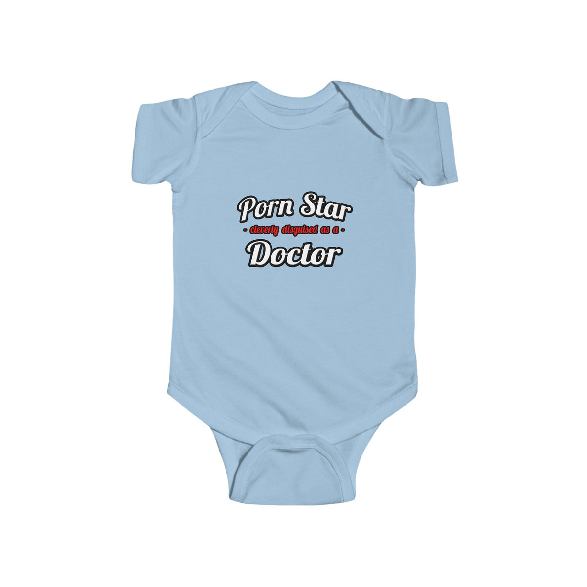 Porn Star...Doctor - Infant Fine Jersey Bodysuit