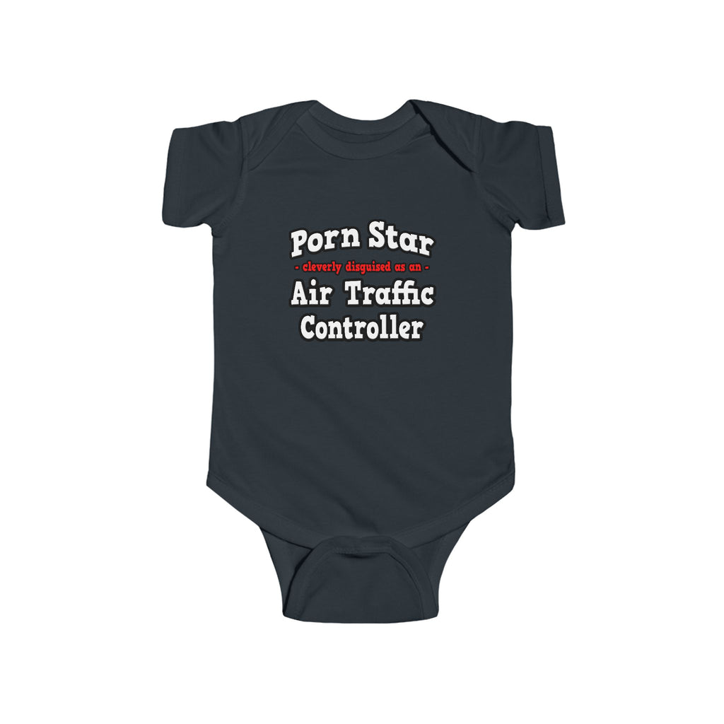 Porn Star...Air Traffic Controller - Infant Fine Jersey Bodysuit