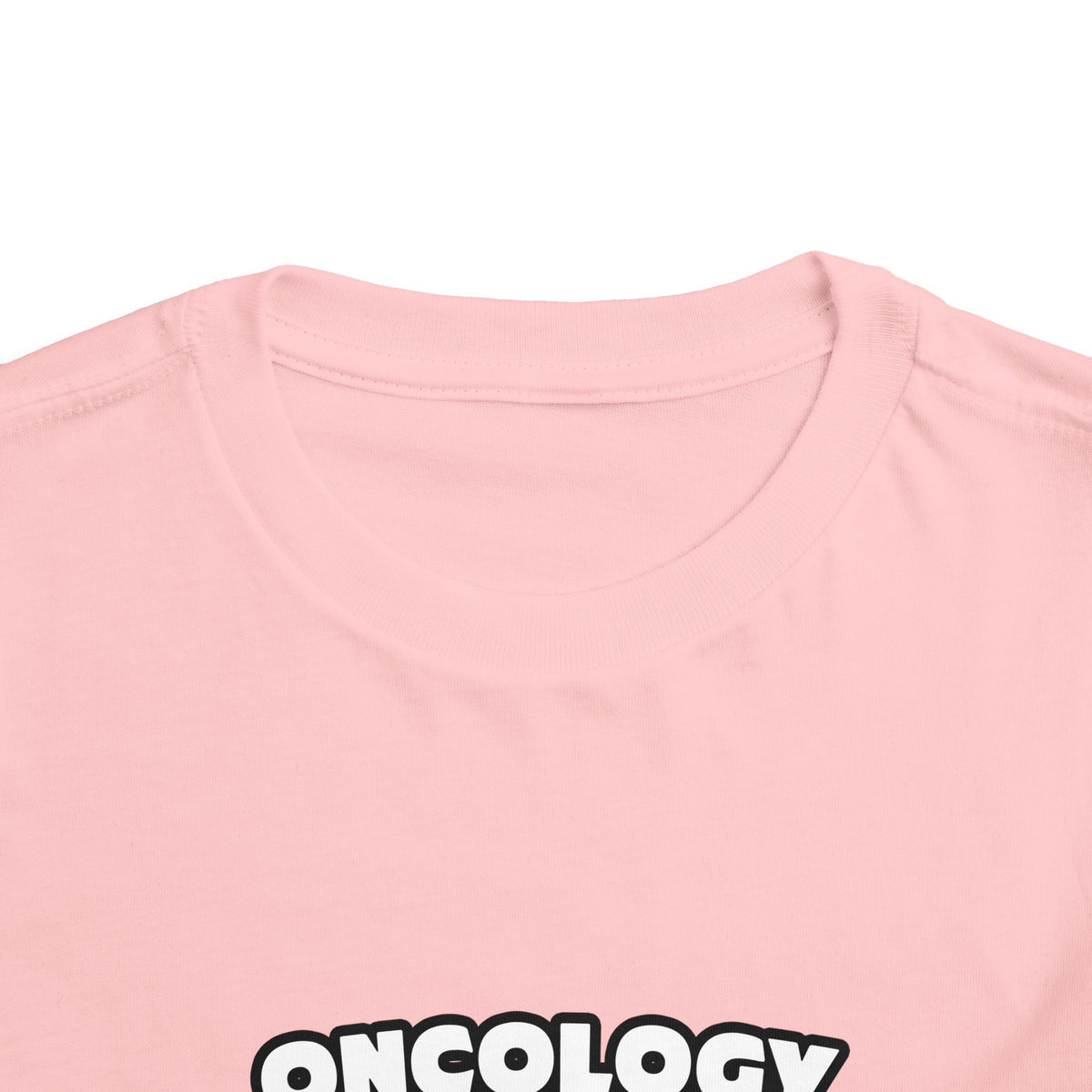 Oncology Nurse...Big Deal - Toddler Short Sleeve Tee