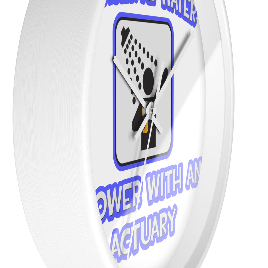 Conserve Water .. Shower With an Actuary - Wall Clock