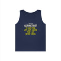 Acupuncturist .. Assume I Am Never Wrong - Unisex Heavy Cotton Tank Top