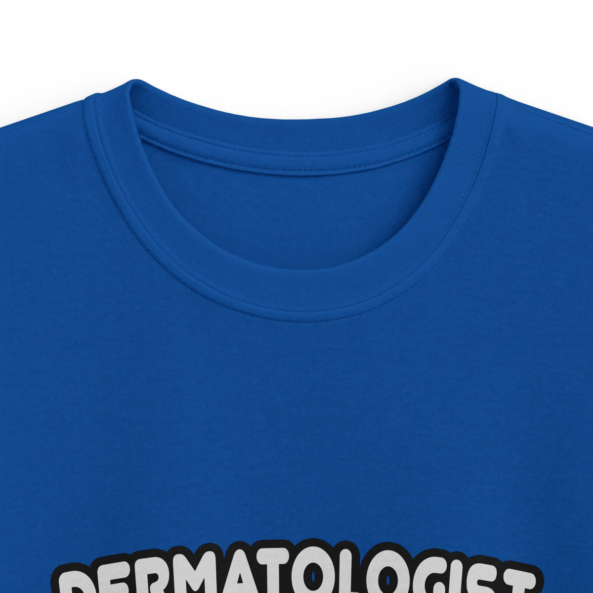 Dermatologist...Kind of a Big Deal - Kids Softstyle Tee