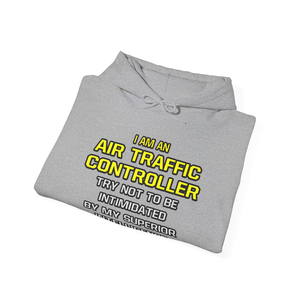 Air Traffic Controller...Superior Intelligence - Unisex Heavy Blend™ Hooded Sweatshirt