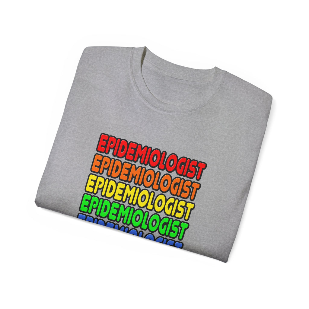 Rainbow Epidemiologist - Unisex Ultra Cotton Tee