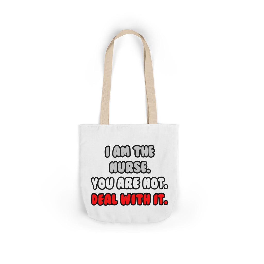 Deal With It ... Funny Nurse - Canvas Tote Bag, 5-Color Straps