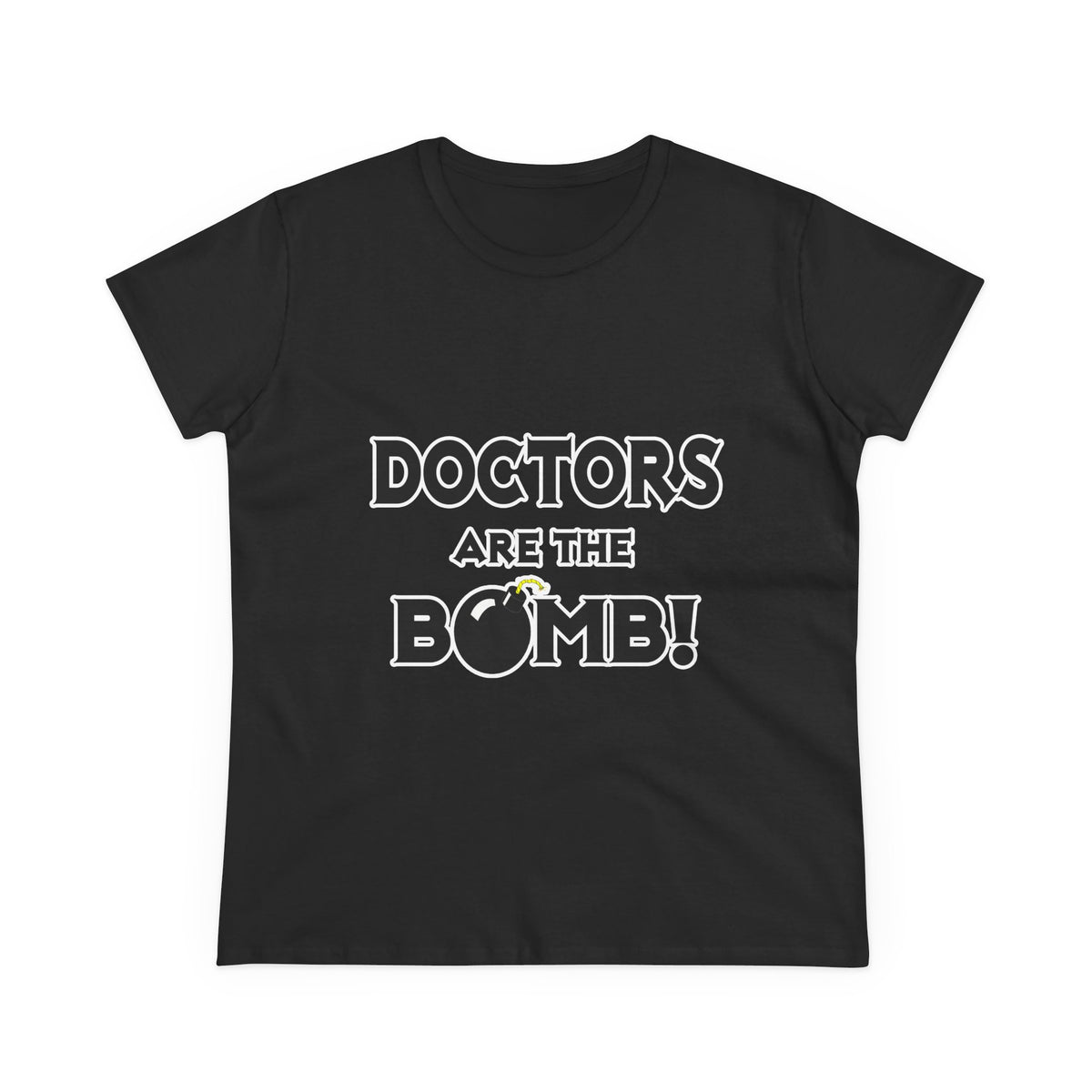 Doctors Are The Bomb! (2) - Women's Midweight Cotton Tee