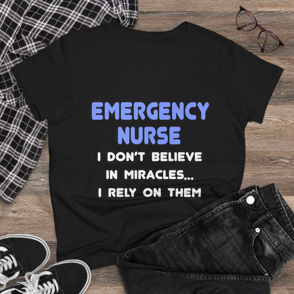 Miracles and Emergency Nurses - Women's Midweight Cotton Tee