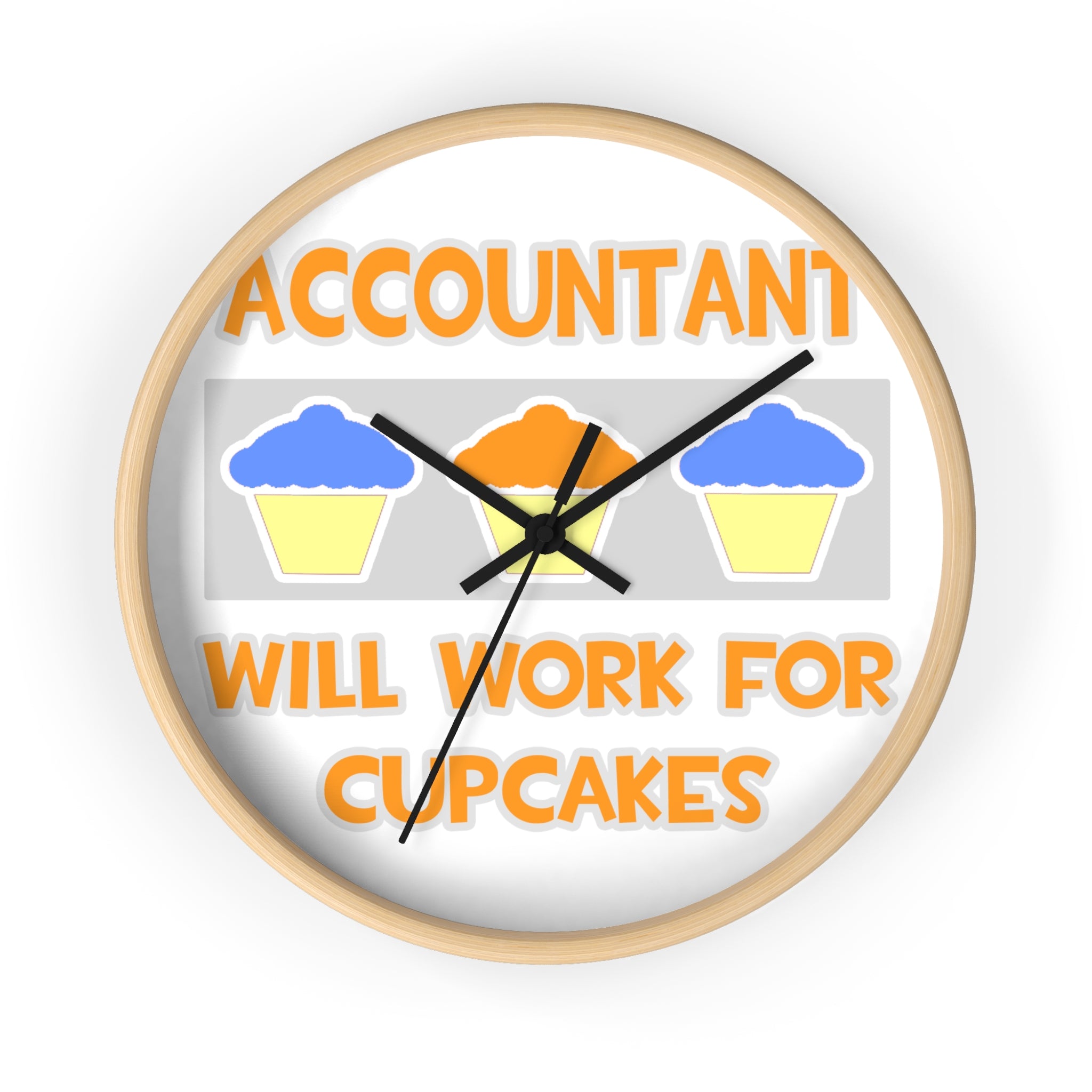 Accountant ... Will Work For Cupcakes - Wall Clock