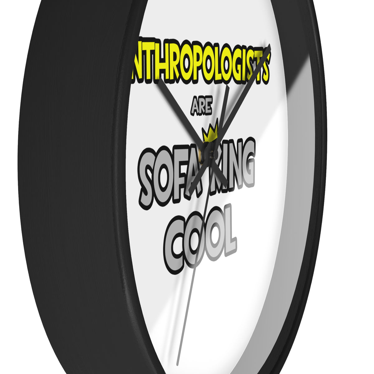 Anthropologists Are Sofa King Cool - Wall Clock