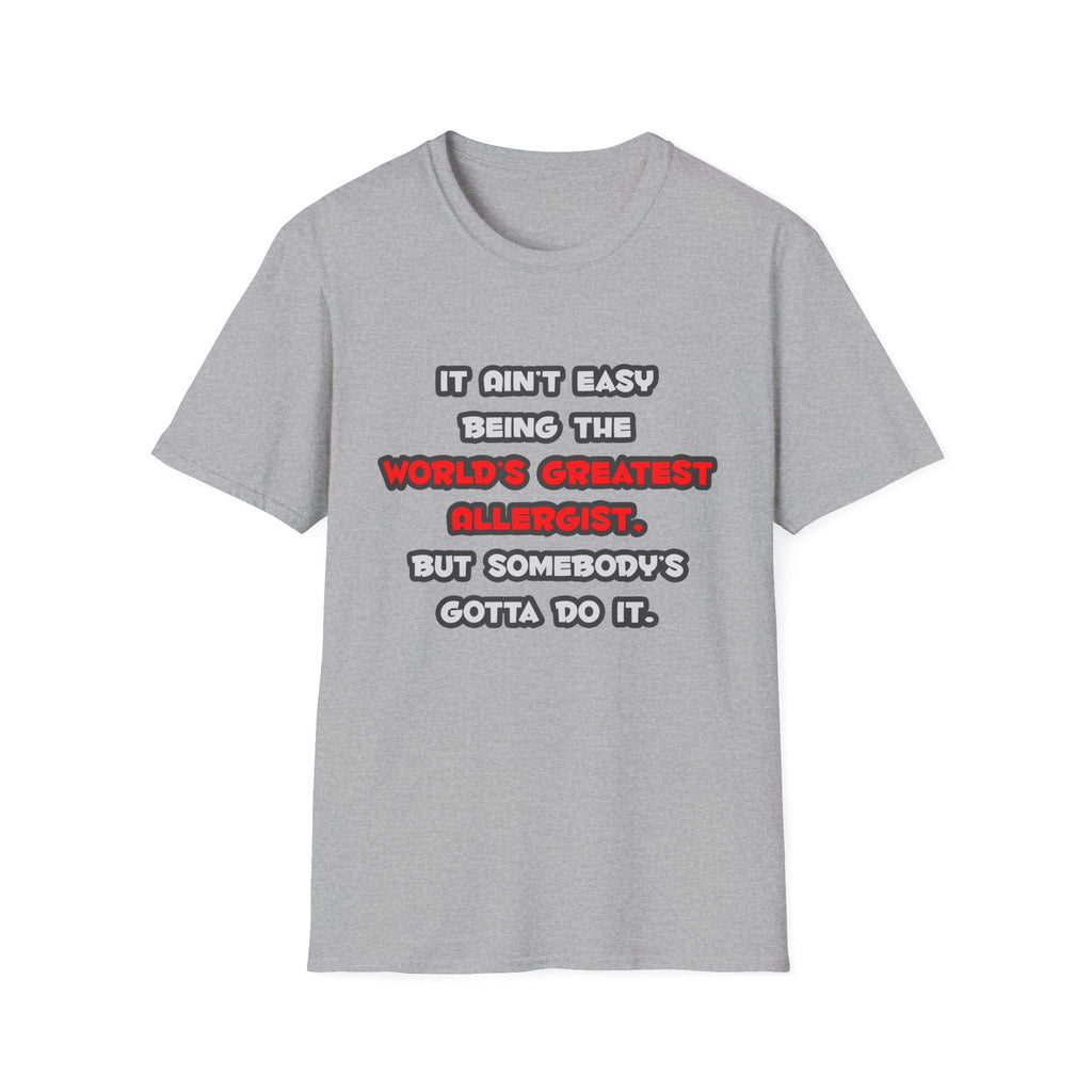 World's Greatest Allergist Joke - Unisex Softstyle T-Shirt