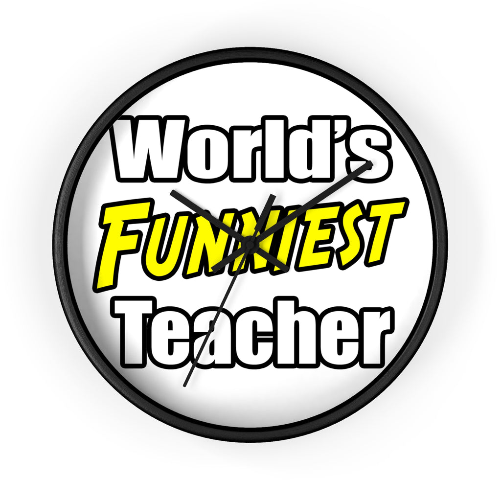 World's Funniest Teacher - Wall Clock