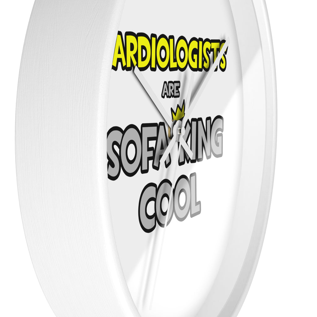 Cardiologists Are Sofa King Cool - Wall Clock
