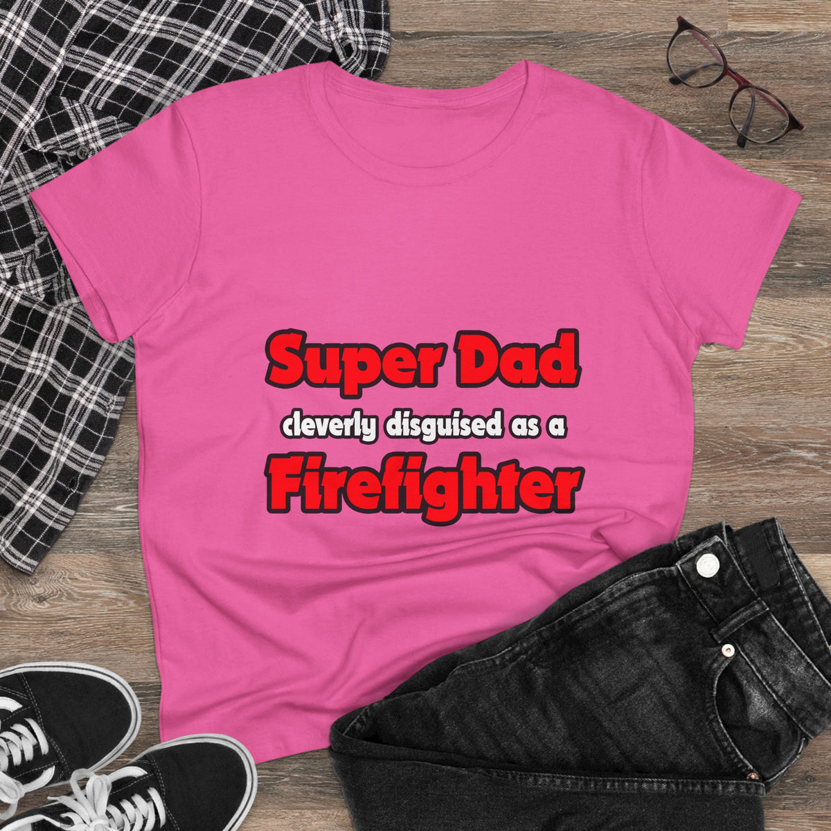 Super Dad ... Firefighter - Women's Midweight Cotton Tee