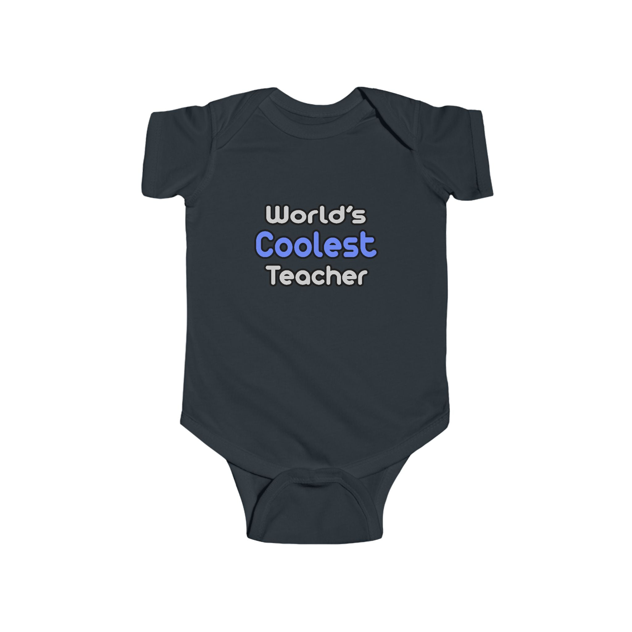 World's Coolest Teacher - Infant Fine Jersey Bodysuit