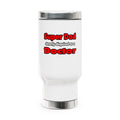 Super Dad ... Doctor - Stainless Steel Travel Mug with Handle, 14oz