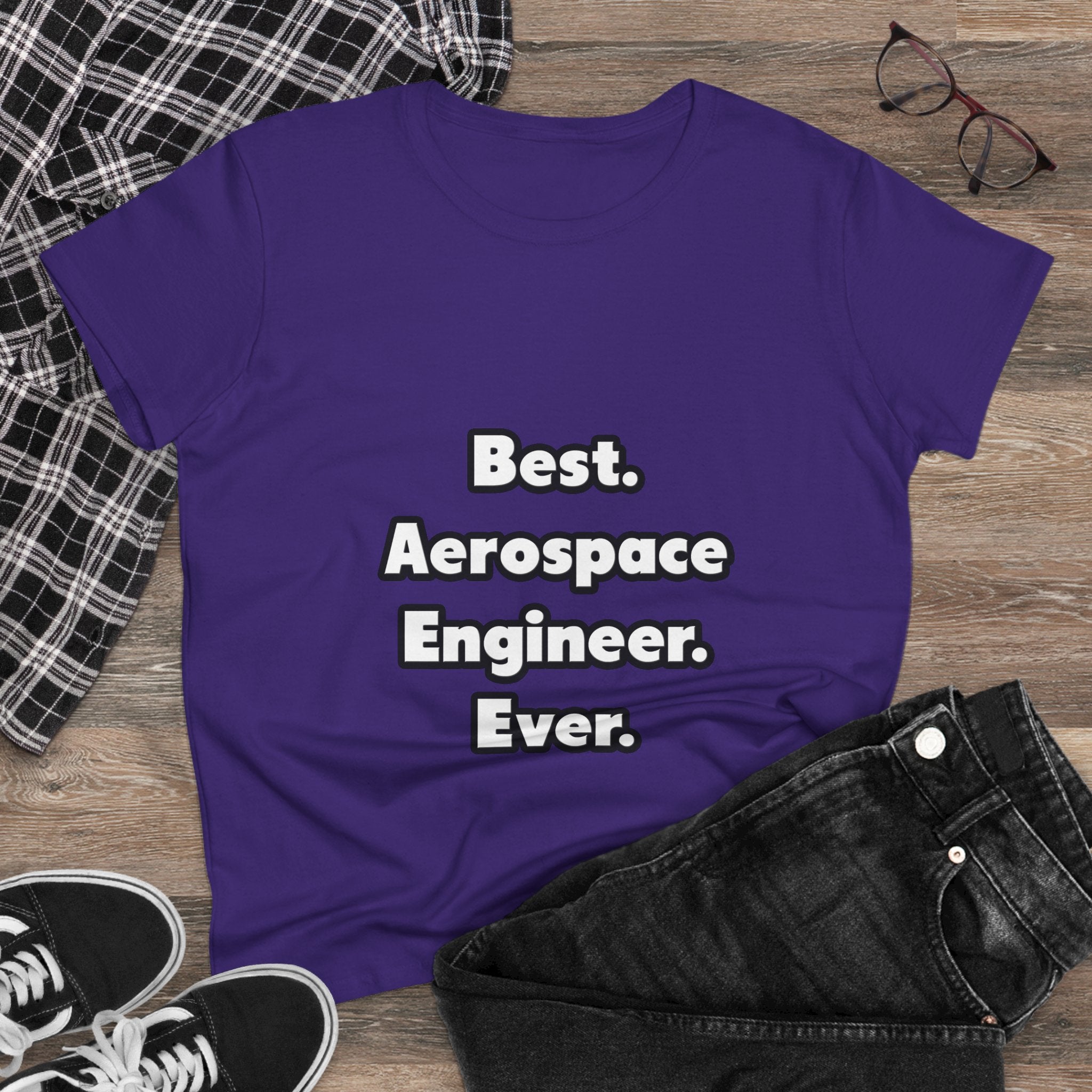 Best. Aerospace Engineer. Ever - Women's Midweight Cotton Tee