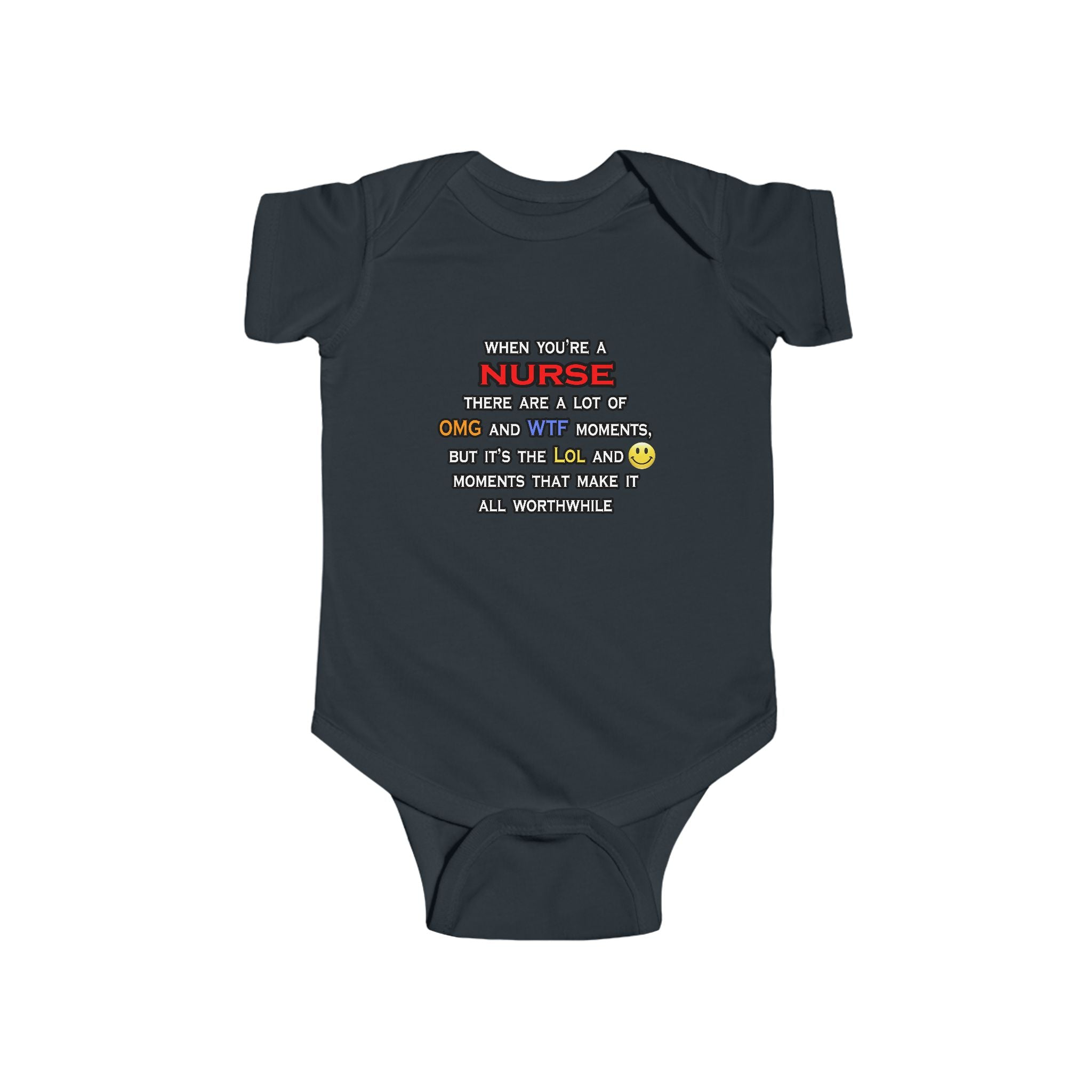 Nurse ... OMG WTF LOL - Infant Fine Jersey Bodysuit