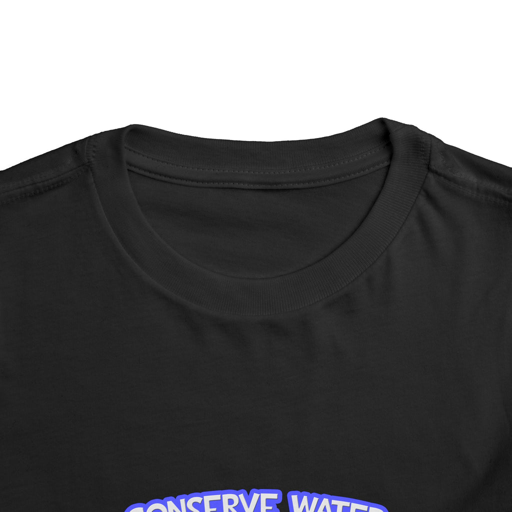 Conserve Water .. Shower With a Nurse - Toddler Short Sleeve Tee