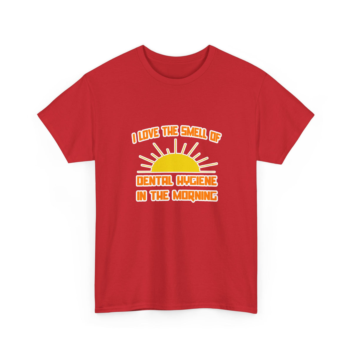 Smell of Dental Hygiene in the Morning - Unisex Heavy Cotton Tee