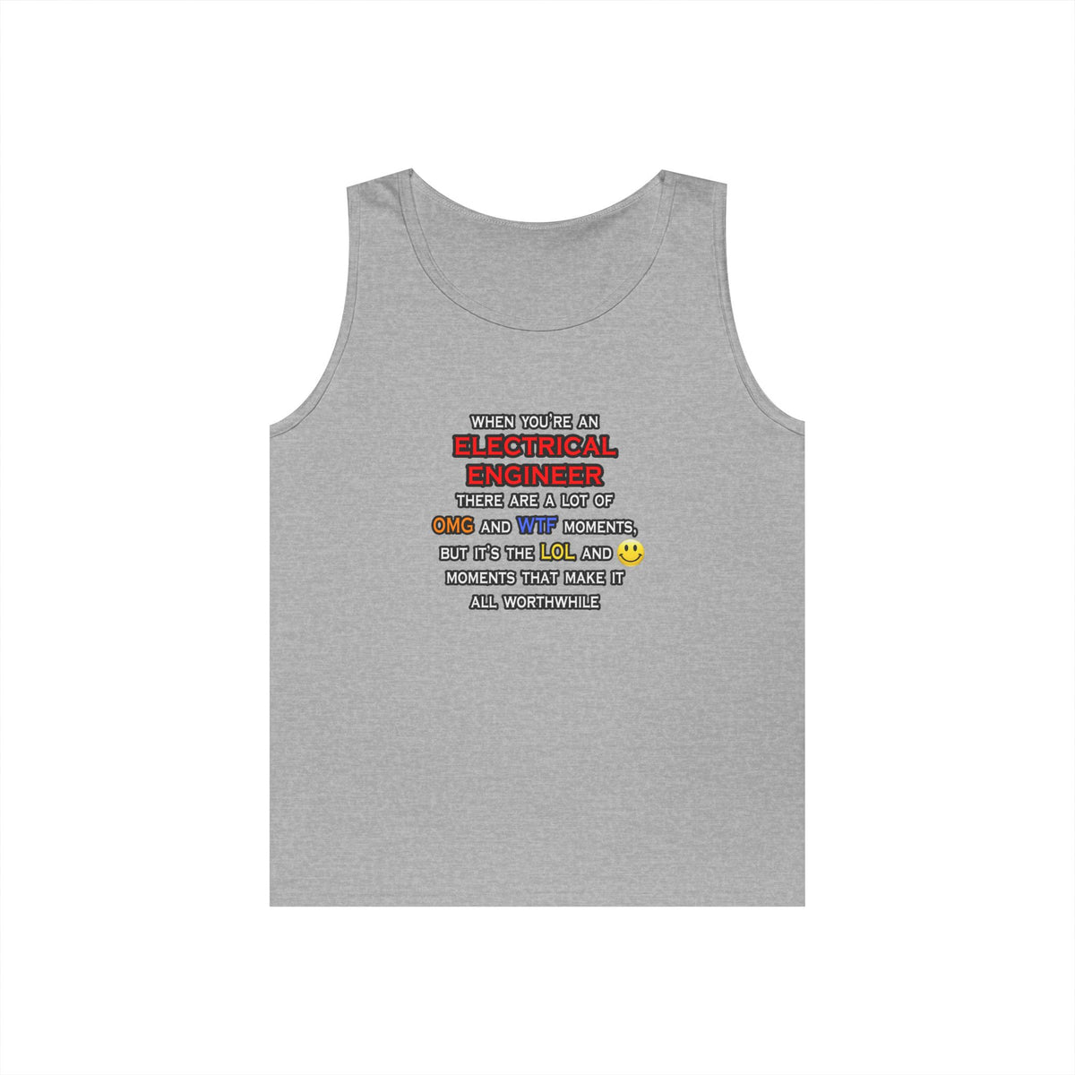 Funny Electrical Engineer ... OMG WTF LOL - Unisex Heavy Cotton Tank Top