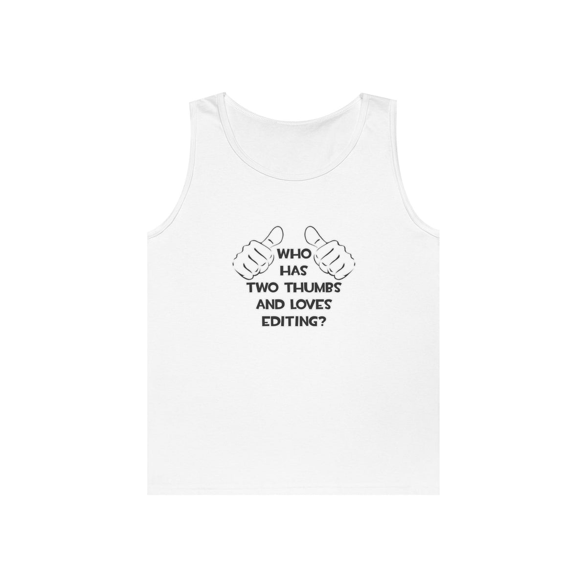 Two Thumbs and Loves Editing - Unisex Heavy Cotton Tank Top