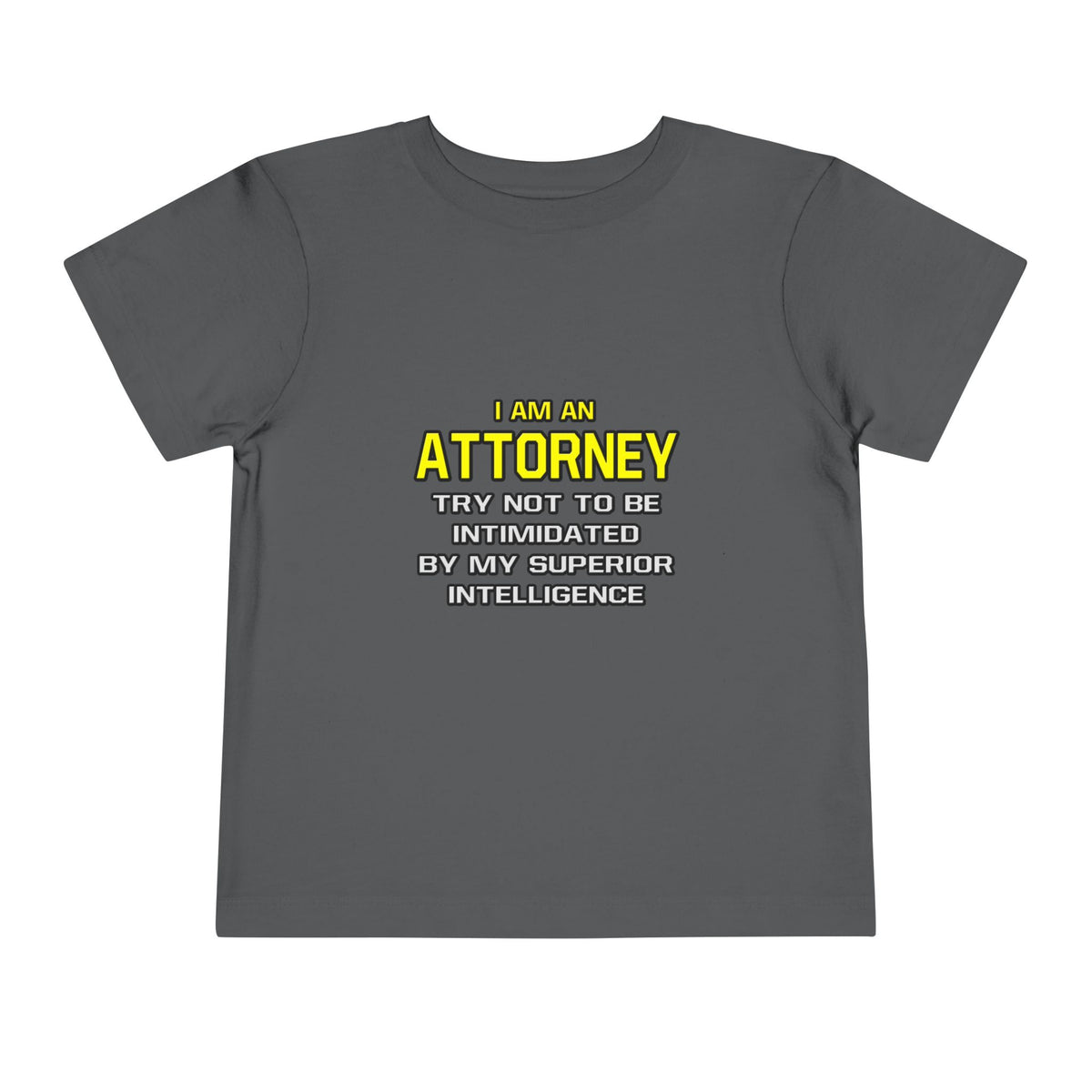 Attorney...Superior Intelligence - Toddler Short Sleeve Tee