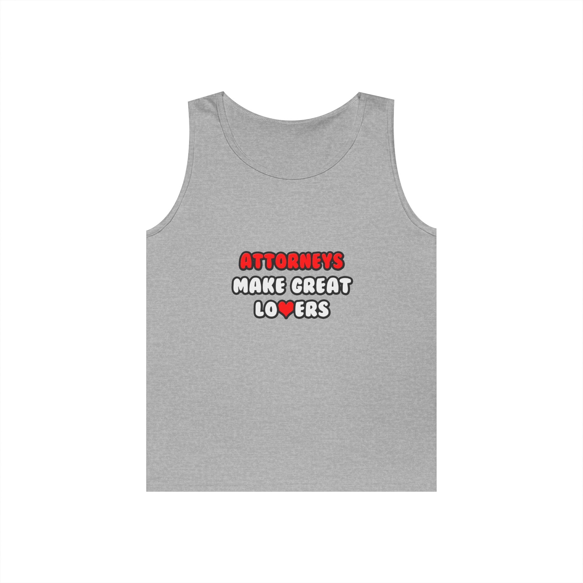 Attorneys Make Great Lovers - Unisex Heavy Cotton Tank Top