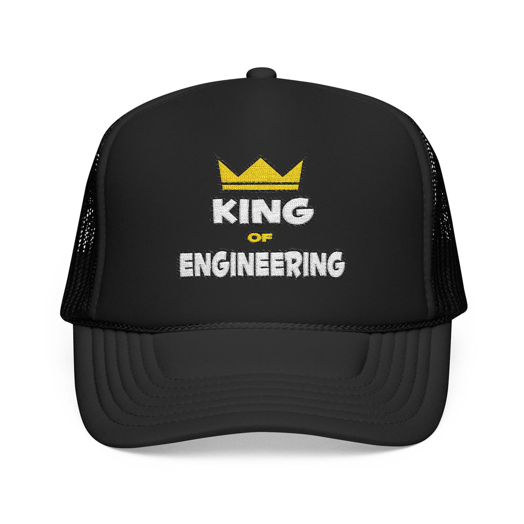 King of Engineering - Foam Trucker Hat