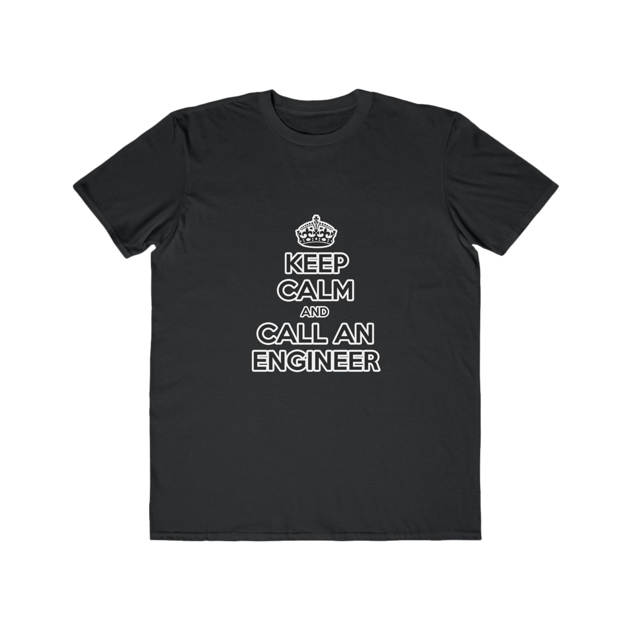 Keep Calm and Call an Engineer - Men's Lightweight Fashion Tee