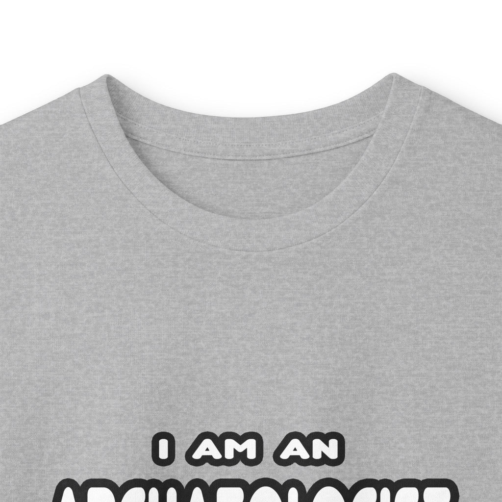 Funny Archaeologist T Shirts and Gifts - Unisex Ultra Cotton Long Sleeve Tee