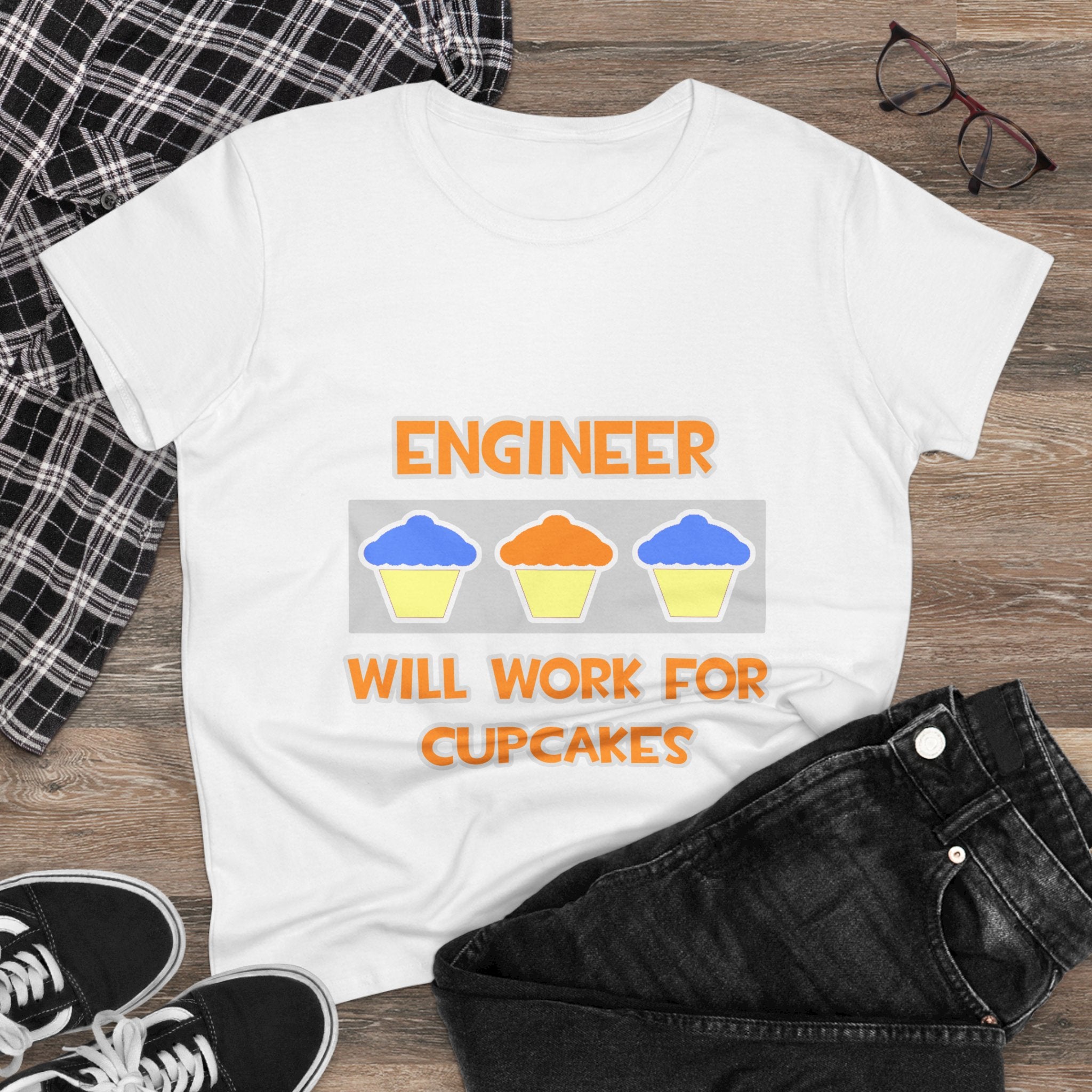 Engineer ... Will Work For Cupcakes - Women's Midweight Cotton Tee