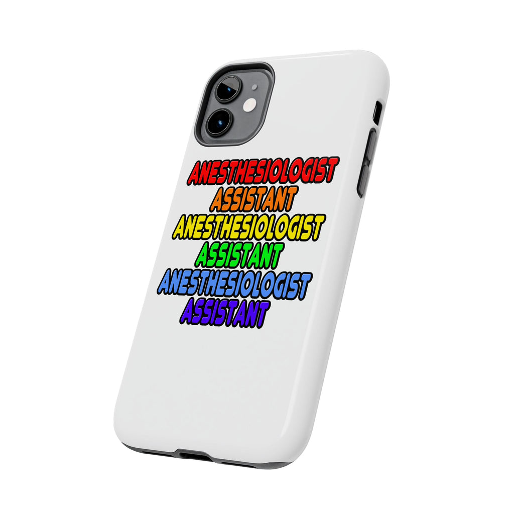Rainbow Anesthesiologist Assistant - Tough Phone Cases