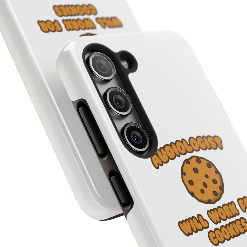 Audiologist .. Will Work for Cookies - Tough Phone Cases