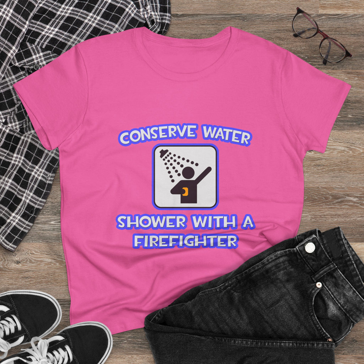 Conserve Water .. Shower With a Firefighter - Women's Midweight Cotton Tee