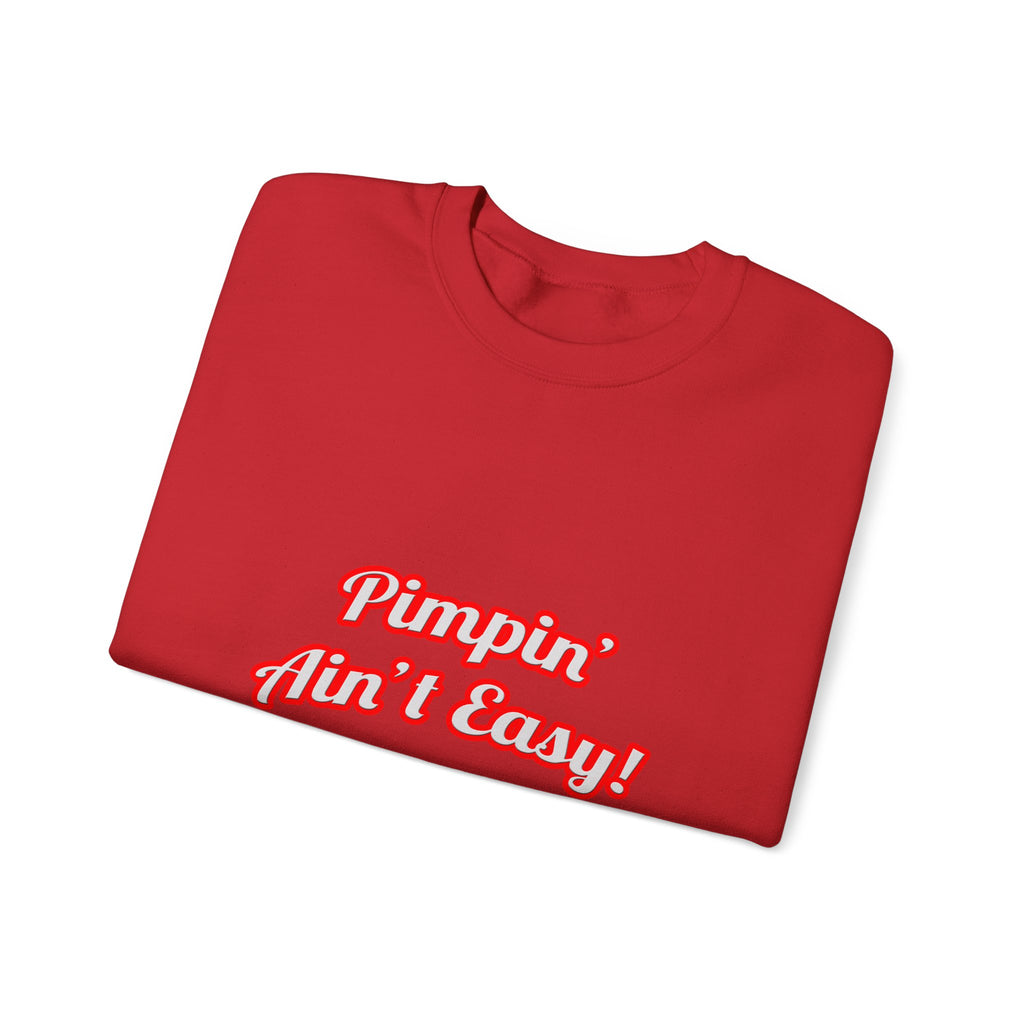 Pimpin' Ain't Easy .. Aerospace Engineer - Unisex Heavy Blend™ Crewneck Sweatshirt