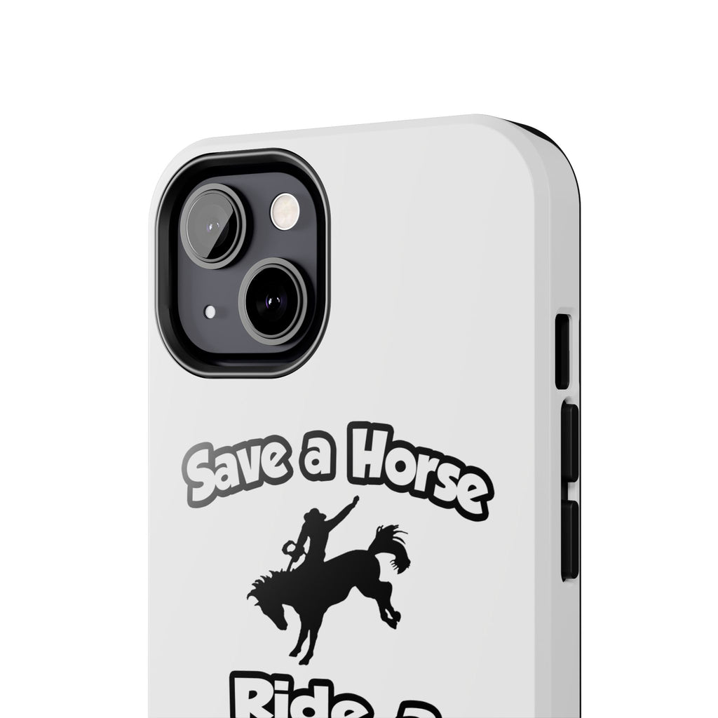 Save a Horse .. Ride a Nurse - Tough Phone Cases