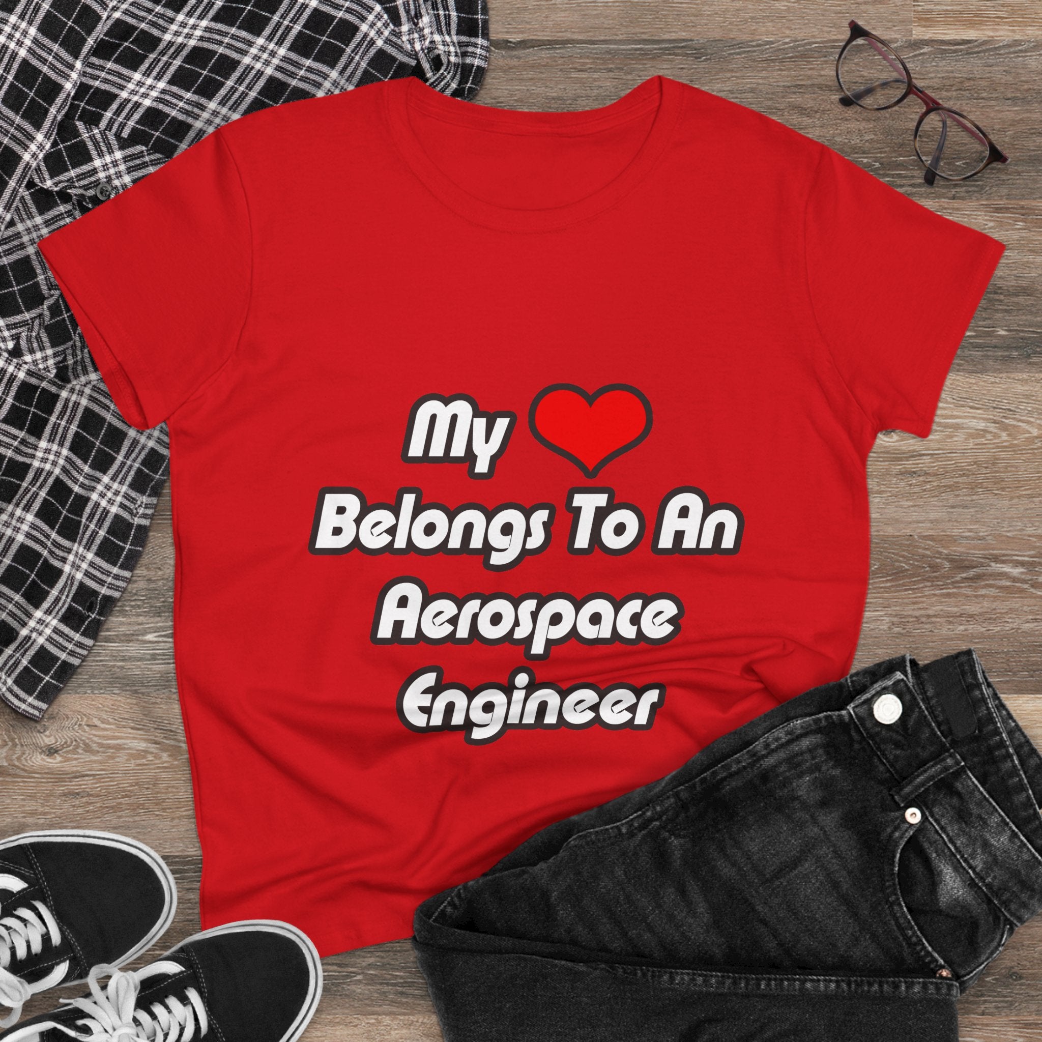 My Heart Belongs To An Aerospace Engineer - Women's Midweight Cotton Tee
