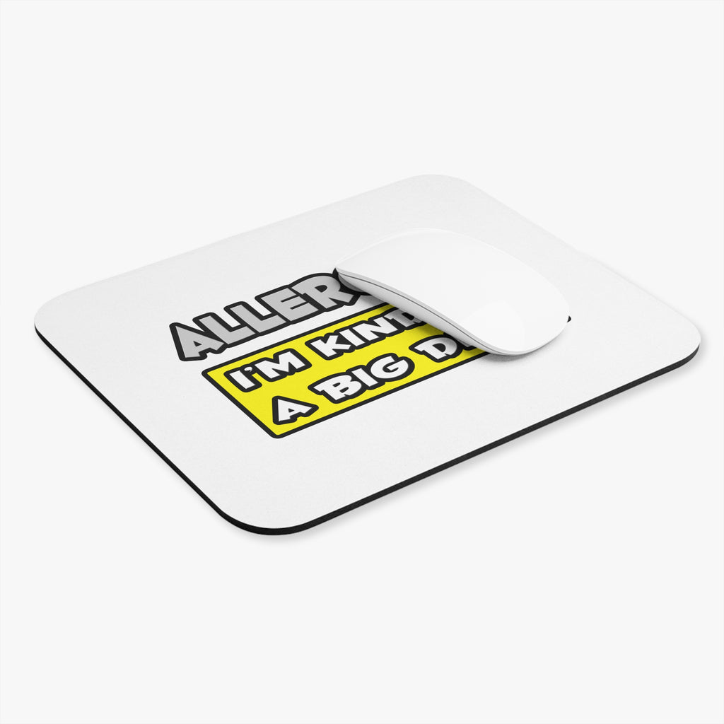 Allergist .. I'm Kind of a Big Deal - Mouse Pad (Rectangle)