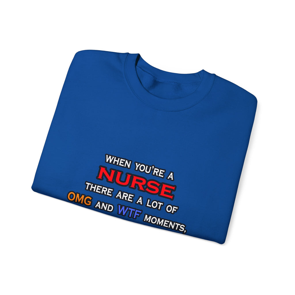 Nurse ... OMG WTF LOL - Unisex Heavy Blend™ Crewneck Sweatshirt