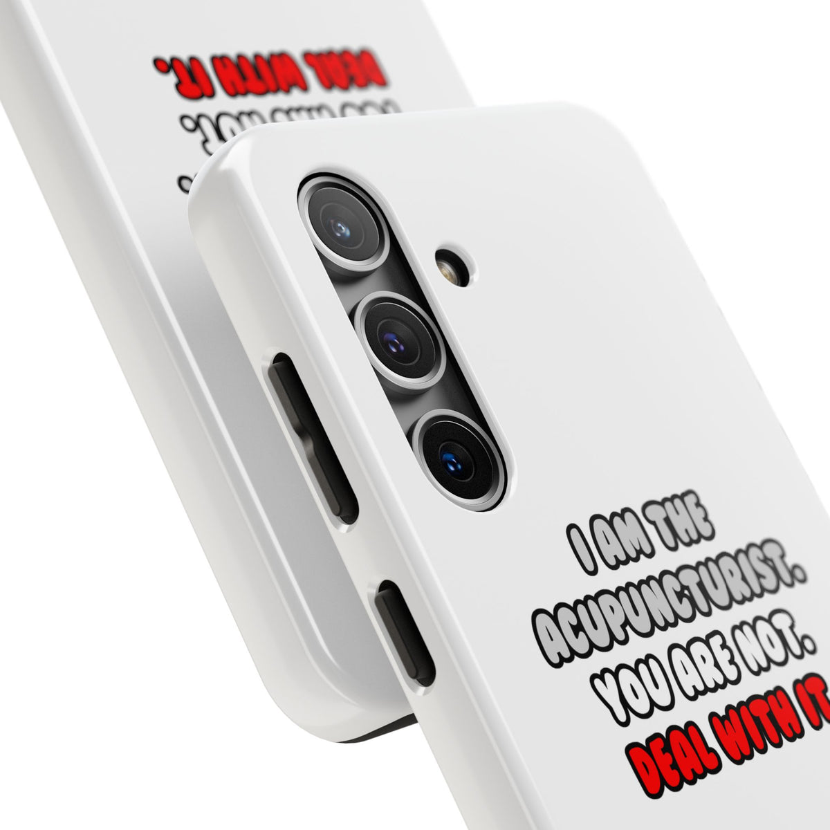 Deal With It ... Funny Acupuncturist - Tough Phone Cases