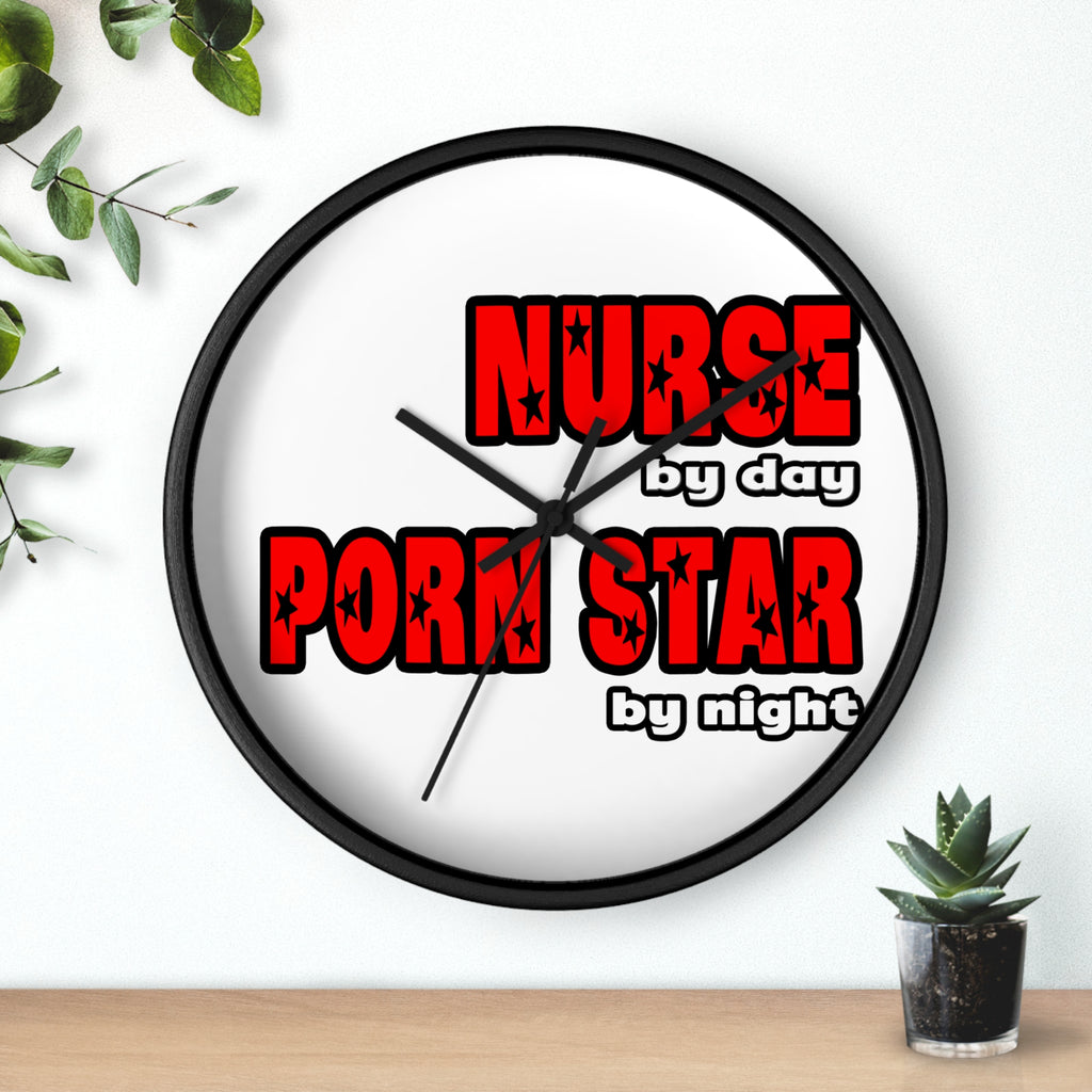 Nurse By Day...Porn Star By Night - Wall Clock